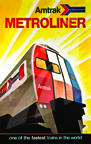 Amtrak Metroliner poster.